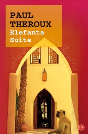 ELEFANTA SUITE | 9788466311052 | THEROUX,PAUL | Llibreria Online de Banyoles | Comprar llibres en català i castellà online