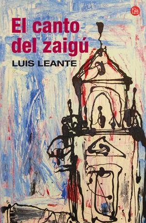 CANTO DEL ZAIGÚ, EL | 9788466322645 | LEANTE,LUIS | Llibreria L'Altell - Llibreria Online de Banyoles | Comprar llibres en català i castellà online - Llibreria de Girona