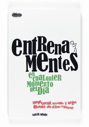 ENTRENA MENTES | 9788467534283 | MOORE,GARETH | Llibreria L'Altell - Llibreria Online de Banyoles | Comprar llibres en català i castellà online - Llibreria de Girona