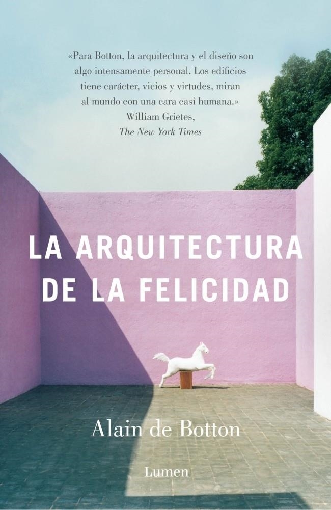 ARQUITECTURA DE LA FELICIDAD, LA | 9788426416865 | DE BOTTON, ALAIN | Llibreria L'Altell - Llibreria Online de Banyoles | Comprar llibres en català i castellà online - Llibreria de Girona