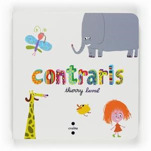 CONTRARIS | 9788466121767 | LAVAL,THIERRY | Llibreria L'Altell - Llibreria Online de Banyoles | Comprar llibres en català i castellà online - Llibreria de Girona