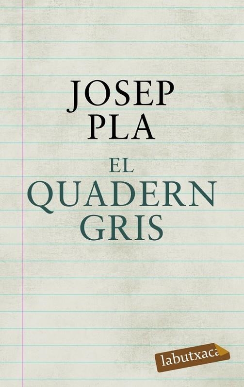 EL QUADERN GRIS LB | 9788492549580 | PLA, JOSEP | Llibreria Online de Banyoles | Comprar llibres en català i castellà online