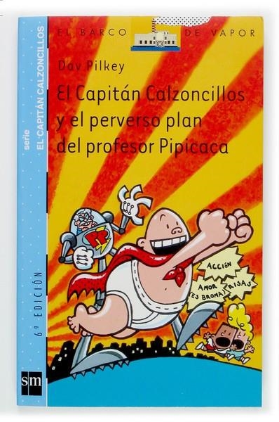 CAPITÁN CALZONCILLOS Y EL PERVERSO PLAN...., EL | 9788434889019 | PILKEY,DAV | Llibreria L'Altell - Llibreria Online de Banyoles | Comprar llibres en català i castellà online - Llibreria de Girona