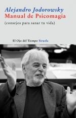 MANUAL DE PSICOMAGIA | 9788498412710 | JODOROWSKY,ALEJANDRO | Llibreria L'Altell - Llibreria Online de Banyoles | Comprar llibres en català i castellà online - Llibreria de Girona