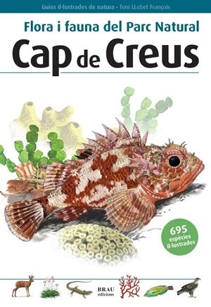 FLORA I FAUNA DEL PARC NATURAL CAP DE CREUD | 9788496905160 | * | Llibreria L'Altell - Llibreria Online de Banyoles | Comprar llibres en català i castellà online - Llibreria de Girona