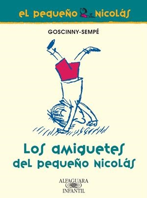 AMIGUETES DEL PEQUEÑO NICOLÁS, LOS | 9788420470658 | GOSCINNY-SEMPÉ | Llibreria L'Altell - Llibreria Online de Banyoles | Comprar llibres en català i castellà online - Llibreria de Girona