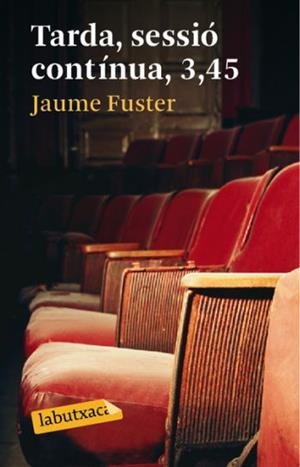TARDA, SESSIO CONTINUA, 3,45 LB | 9788492549467 | FUSTER, JAUME | Llibreria Online de Banyoles | Comprar llibres en català i castellà online