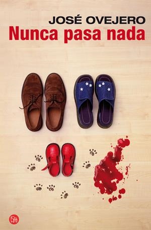 NUNCA PASA NADA | 9788466321440 | OVEJERO, J | Llibreria Online de Banyoles | Comprar llibres en català i castellà online