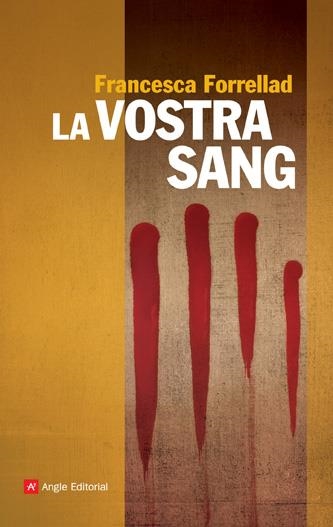VOSTRA SANG, LA | 9788496970878 | FORRELLAD, FRANCESCA | Llibreria Online de Banyoles | Comprar llibres en català i castellà online