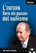 ENTORN, L' -RERE ELS PASSOS DE | 9788497914345 | SANTOS FERNÁNDEZ, ÀLEX | Llibreria L'Altell - Llibreria Online de Banyoles | Comprar llibres en català i castellà online - Llibreria de Girona