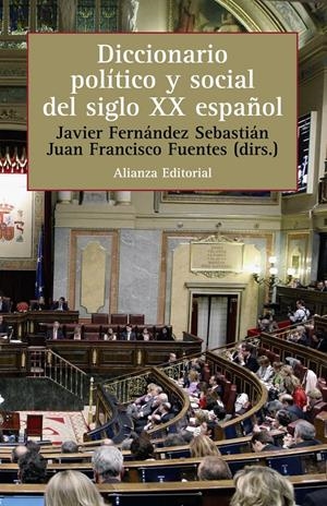 DICCIONARIO POLITICO Y SOCIAL DEL SIGLO XIX ESPAÑOL | 9788420687698 | FERNANDEZ SEBASTIAN, JAVIER | Llibreria Online de Banyoles | Comprar llibres en català i castellà online