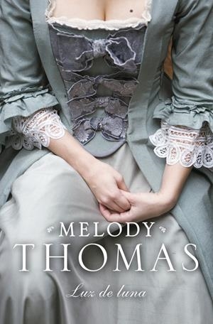 LUZ DE LUNA | 9788483469279 | THOMAS, MELODY | Llibreria L'Altell - Llibreria Online de Banyoles | Comprar llibres en català i castellà online - Llibreria de Girona