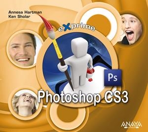 EXPRIME PHOTOSHOP CS3 | 9788441524446 | HARTMAN, ANNESA | Llibreria L'Altell - Llibreria Online de Banyoles | Comprar llibres en català i castellà online - Llibreria de Girona