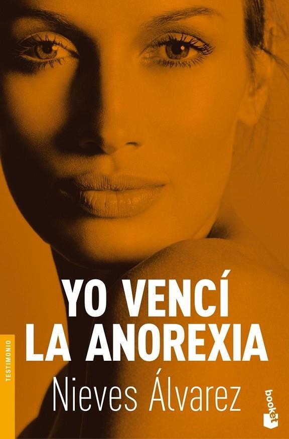 YO VENCÍ LA ANOREXIA | 9788484607380 | ÁLVAREZ,NIEVES | Llibreria Online de Banyoles | Comprar llibres en català i castellà online