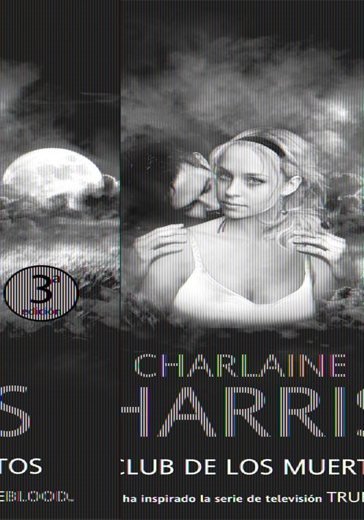 CLUB DE LOS MUERTOS,EL | 9788498004847 | HARRIS CHARLAINE | Llibreria L'Altell - Llibreria Online de Banyoles | Comprar llibres en català i castellà online - Llibreria de Girona