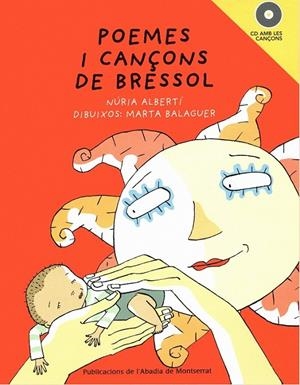 POEMES I CANÇONS DE BRESSOL -N | 9788498830958 | ALBERTÍ, NÚRIA/BALAGUER, MARTA | Llibreria L'Altell - Llibreria Online de Banyoles | Comprar llibres en català i castellà online - Llibreria de Girona