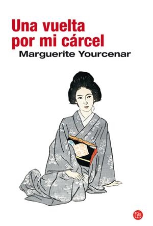 VUELTA POR MI CARCEL, UNA | 9788466322478 | YOURCENAR, MARGUERITE | Llibreria L'Altell - Llibreria Online de Banyoles | Comprar llibres en català i castellà online - Llibreria de Girona