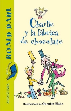CHARLIE Y LA FABRICA DE CHOCOLATE | 9788420401447 | DAHL, ROALD | Llibreria Online de Banyoles | Comprar llibres en català i castellà online