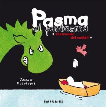 PASMA FANTASMA.CAVALLER DEL CASTELL | 9788497873833 | DUQUENNOY,JACQUES | Llibreria L'Altell - Llibreria Online de Banyoles | Comprar llibres en català i castellà online - Llibreria de Girona