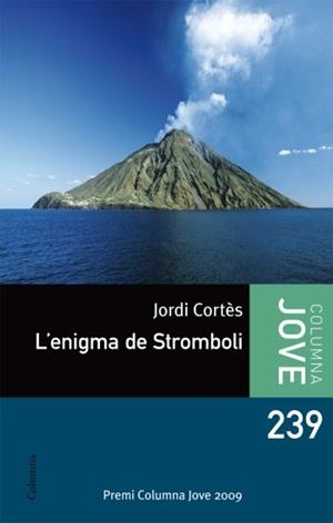 L'ENIGMA DE STROMBOLI CJ | 9788466410519 | CORTÈS,JORDI | Llibreria Online de Banyoles | Comprar llibres en català i castellà online