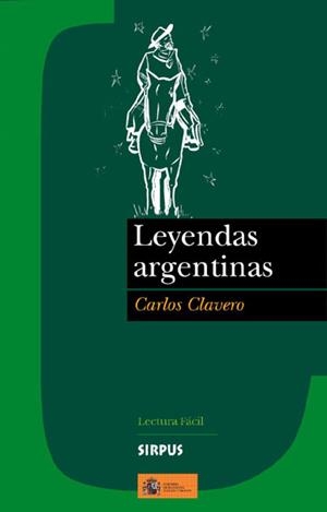 LEYENDAS ARGENTINAS | 9788489902732 | CLAVERO,CARLOS | Llibreria Online de Banyoles | Comprar llibres en català i castellà online