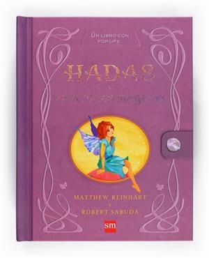 HADAS Y CRIATURAS MÁGICAS | 9788467529876 | REINHART MATTHEW | Llibreria Online de Banyoles | Comprar llibres en català i castellà online