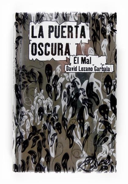 PUERTA OSCURA EL MAL ,LA | 9788467534986 | LOZANO GARBALA DAVID | Llibreria Online de Banyoles | Comprar llibres en català i castellà online