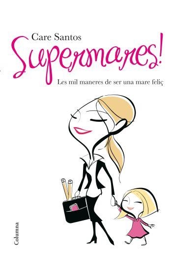 SUPERMARES | 9788466410434 | SANTOS, CARE | Llibreria Online de Banyoles | Comprar llibres en català i castellà online