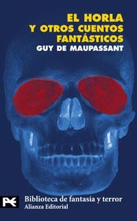 EL HORLA Y OTROS CUENTOS FANTASTICOS | 9788420638898 | MAUPASSANT, GUY DE | Llibreria Online de Banyoles | Comprar llibres en català i castellà online