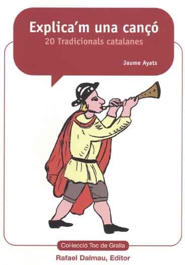 EXPLICA'M UNA CANÇÓ | 9788423207268 | AYATS,JAUME | Llibreria L'Altell - Llibreria Online de Banyoles | Comprar llibres en català i castellà online - Llibreria de Girona