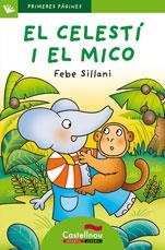 CELESTI I EL MICO,EL-CAT.-LP.20 | 9788489625617 | SILLANI,FEBE | Llibreria Online de Banyoles | Comprar llibres en català i castellà online