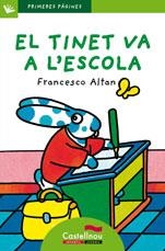 TINET VA A L'ESCOLA,EL-CAT.-LP.4 | 9788489625242 | ALTAN,FRANCESCO | Llibreria Online de Banyoles | Comprar llibres en català i castellà online