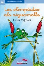 OLIMPIADES ALS AIGUAMOLL-CAT-LC6 | 9788489625068 | VIGNALE SILVIA | Llibreria L'Altell - Llibreria Online de Banyoles | Comprar llibres en català i castellà online - Llibreria de Girona
