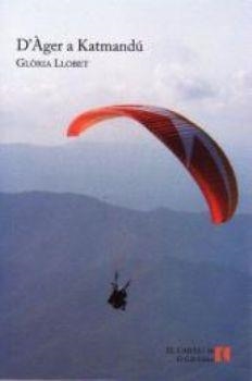 D'AGER A KATMANDÚ | 9788492574032 | LLOBET, GLÒRIA | Llibreria L'Altell - Llibreria Online de Banyoles | Comprar llibres en català i castellà online - Llibreria de Girona