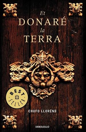 ET DONARE LA TERRA | 9788483469354 | LLORENS, CHUFO | Llibreria L'Altell - Llibreria Online de Banyoles | Comprar llibres en català i castellà online - Llibreria de Girona