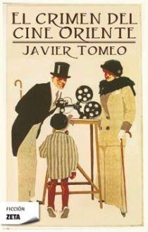 CRIMEN DEL CINE ORIENTE, EL | 9788496778436 | TOMEO, JAVIER | Llibreria L'Altell - Llibreria Online de Banyoles | Comprar llibres en català i castellà online - Llibreria de Girona