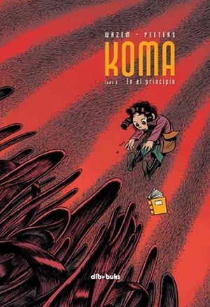 KOMA 06. EN EL PRINCIPIO | 9788493688059 | WAZEM-PEETERS | Llibreria L'Altell - Llibreria Online de Banyoles | Comprar llibres en català i castellà online - Llibreria de Girona