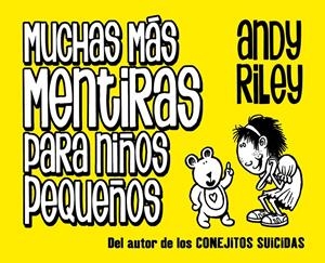MUCHAS MAS MENTIRAS PARA NIÑOS PEQUEÑOS | 9788496815896 | ANDY RILEY | Llibreria Online de Banyoles | Comprar llibres en català i castellà online