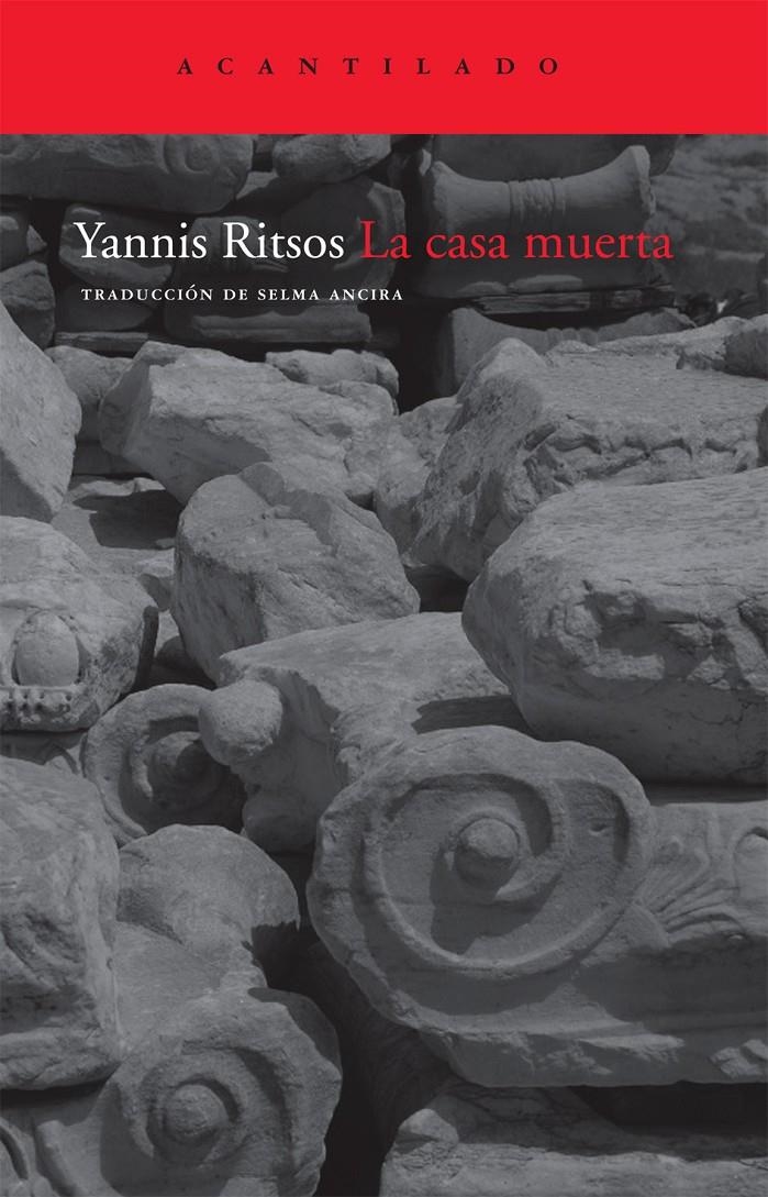 CASA MUERTA, LA | 9788492649075 | RITSOS, YANNIS | Llibreria L'Altell - Llibreria Online de Banyoles | Comprar llibres en català i castellà online - Llibreria de Girona