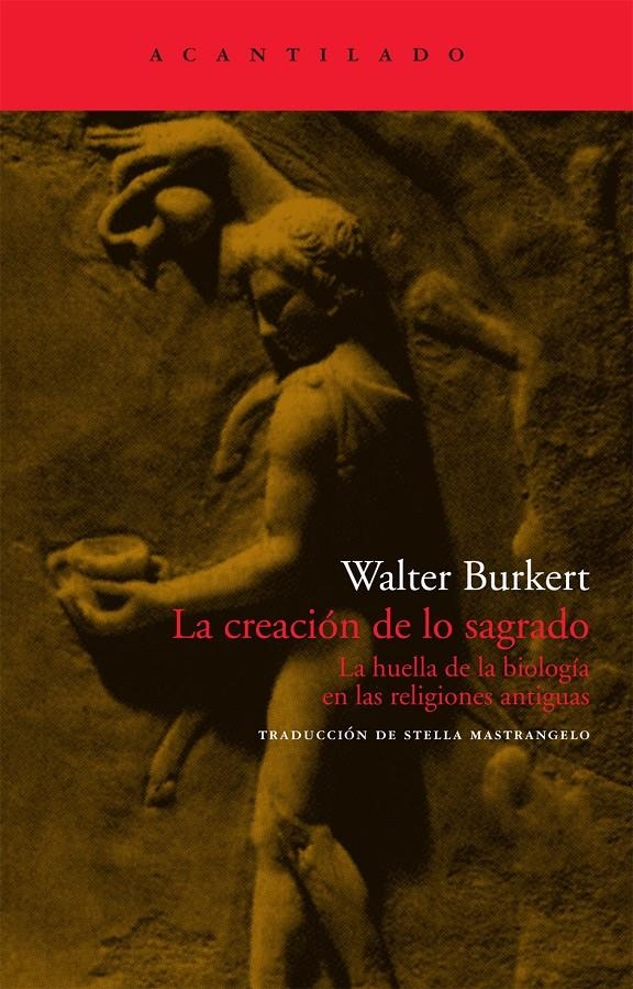 CREACION DE LO SAGRADO, LA | 9788496834699 | BURKERT, WALTER | Llibreria L'Altell - Llibreria Online de Banyoles | Comprar llibres en català i castellà online - Llibreria de Girona