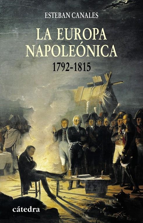EUROPA NAPOLEONICA, LA 1792-1815 | 9788437624921 | CANALLE, ESTEBAN | Llibreria Online de Banyoles | Comprar llibres en català i castellà online