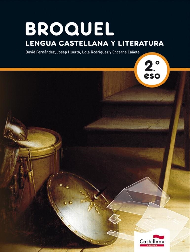 BROQUEL. LENGUA CASTELLANA Y LITERATURA, 2 ESO | 9788498044874 | FERNANDEZ VILLAROEL, DAVID | Llibreria L'Altell - Llibreria Online de Banyoles | Comprar llibres en català i castellà online - Llibreria de Girona