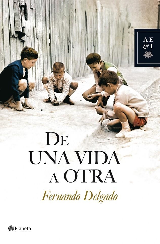 DE UNA VIDA A OTRA | 9788408086734 | DELGADO, FERNANDO | Llibreria L'Altell - Llibreria Online de Banyoles | Comprar llibres en català i castellà online - Llibreria de Girona