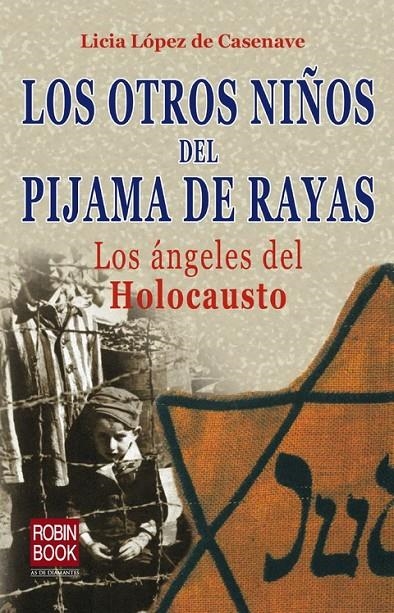 OTROS NIÑOS DEL PIJAMA DE RAYA | 9788493698133 | DE CASENAVE, LICIA L. | Llibreria L'Altell - Llibreria Online de Banyoles | Comprar llibres en català i castellà online - Llibreria de Girona