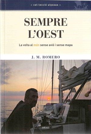 SEMPRE L'OEST | 9788496905221 | ROMERO, J.M. | Llibreria L'Altell - Llibreria Online de Banyoles | Comprar llibres en català i castellà online - Llibreria de Girona