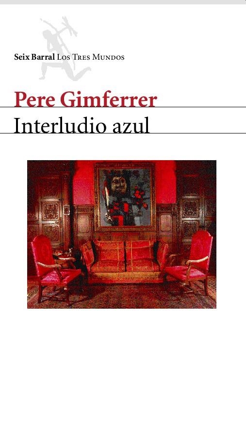 INTERLUDIO AZUL | 9788432208980 | GIMFERRER, PERE | Llibreria Online de Banyoles | Comprar llibres en català i castellà online