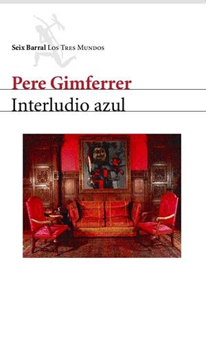INTERLUDIO AZUL | 9788432208980 | GIMFERRER, PERE | Llibreria Online de Banyoles | Comprar llibres en català i castellà online