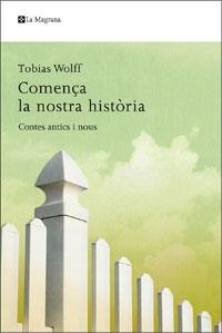 COMENÇA LA NOSTRA HISTORIA | 9788498675221 | WOLFF, T | Llibreria Online de Banyoles | Comprar llibres en català i castellà online