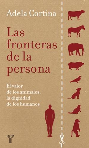 LAS FRONTERAS DE LA PERSONA | 9788430607655 | CORTINA, ADELA | Llibreria L'Altell - Llibreria Online de Banyoles | Comprar llibres en català i castellà online - Llibreria de Girona