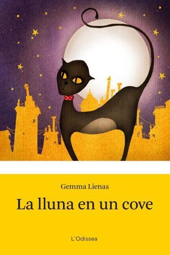 LA LLUNA EN UN COVE | 9788492671113 | LIENAS, GEMMA | Llibreria Online de Banyoles | Comprar llibres en català i castellà online